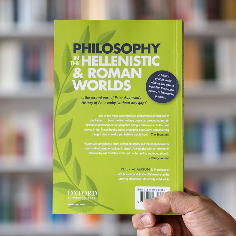 Philosophy in the Hellenistic and Roman Worlds