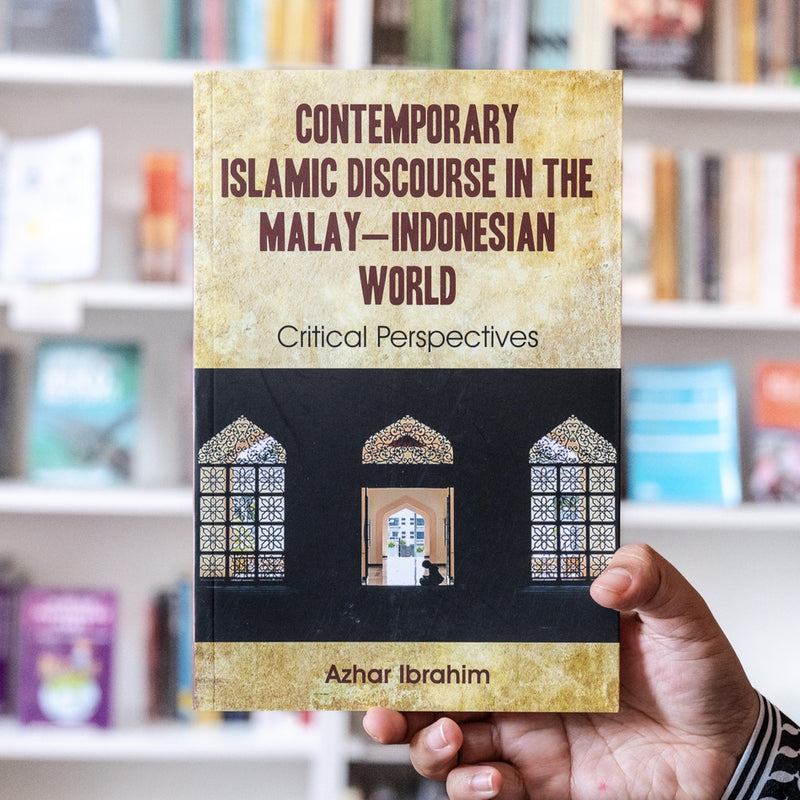 Contemporary Islamic Discourse in the Malay-Indonesian World