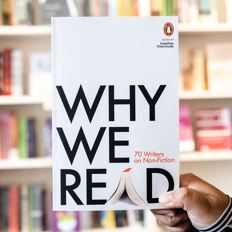 Why We Read: 70 Writers on Non-Fiction