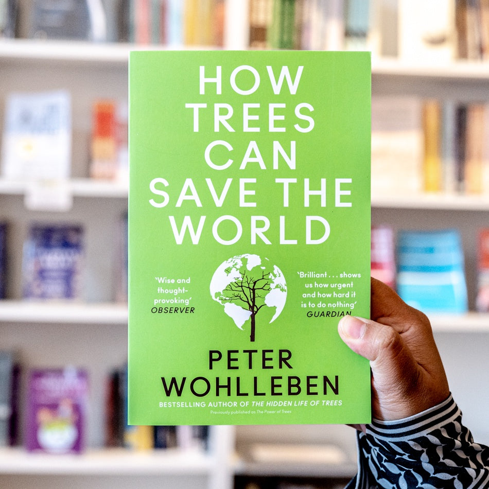 How Trees Can Save the World — Wardah Books