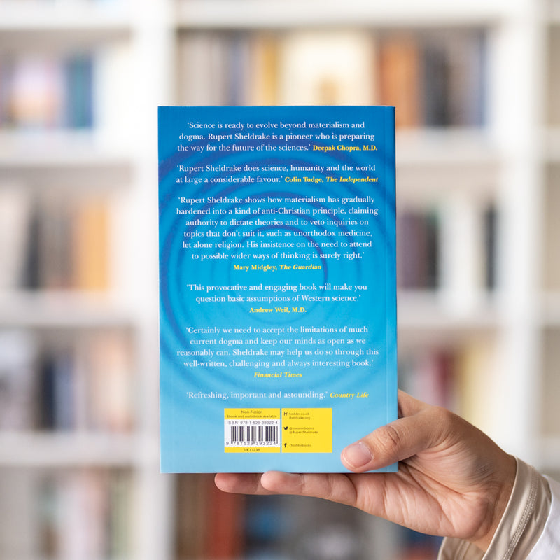 The Science Delusion: Freeing the Spirit of Enquiry