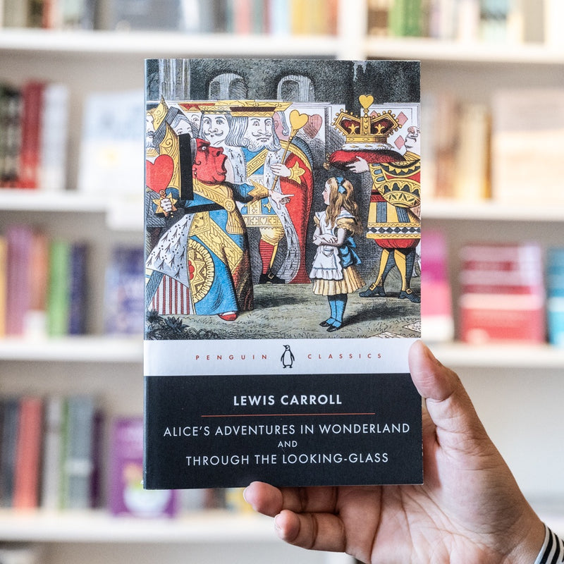 Alice's Adventures in Wonderland and Through the Looking Glass