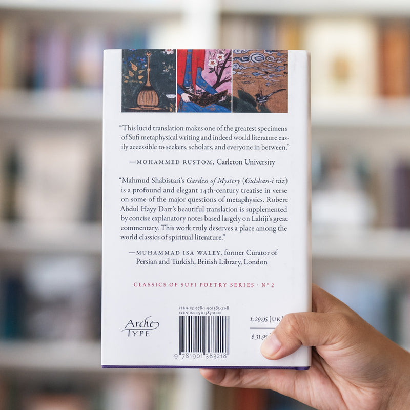 Garden of Mystery: The Gulhsani-I Raz of Mahmud Shabistari