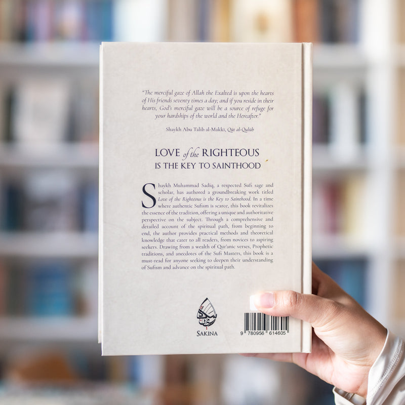 Love of the Righteous is the Key to Sainthood