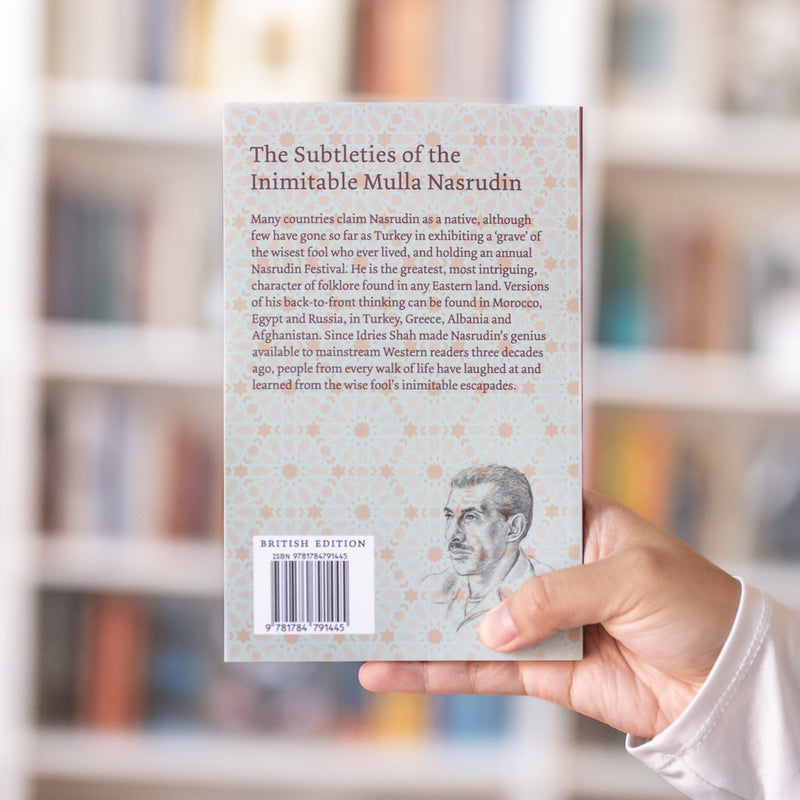 The Subtleties of the Inimitable Mulla Nasrudin