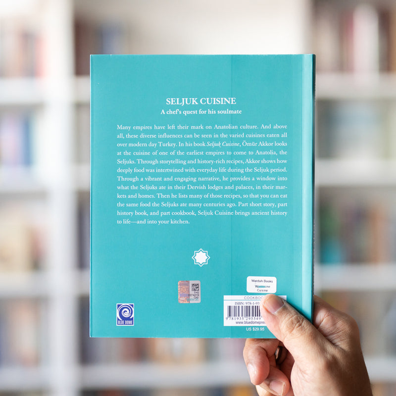 Seljuk Cuisine: A Chefs Quest for His Soulmate