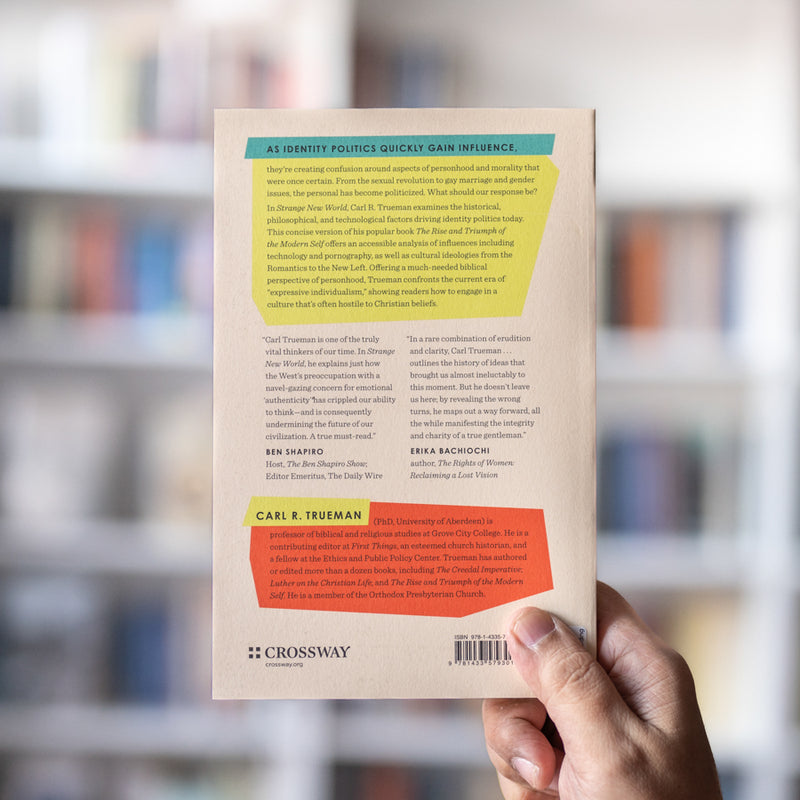 Strange New World: How Thinkers and Activists Redefined Identity and Sparked the Sexual Revolution