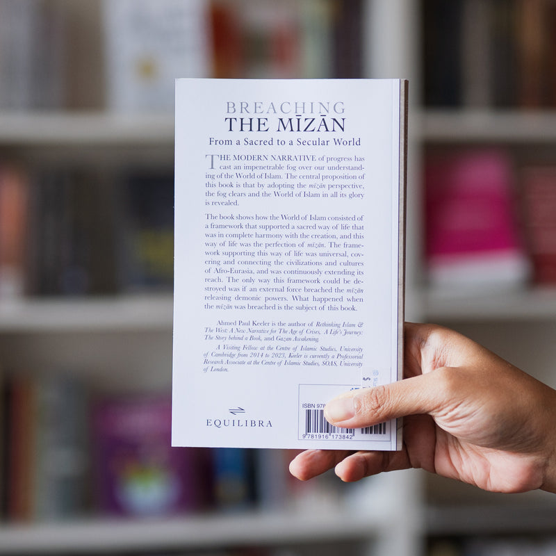 Breaching the Mizan: From a Sacred to a Secular World