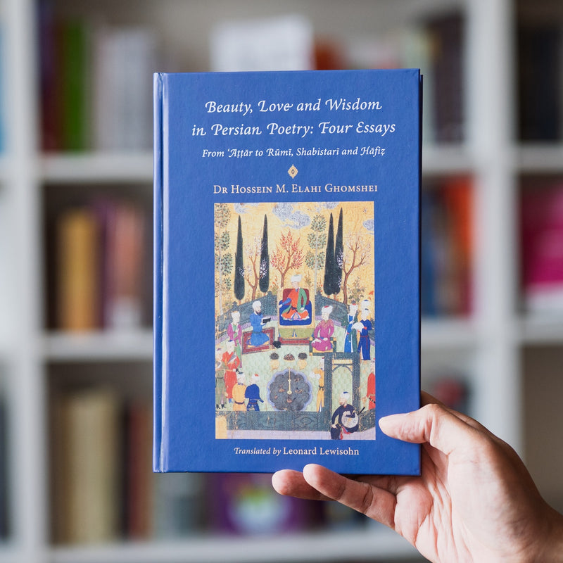 Beauty, Love and Wisdom in Persian Poetry