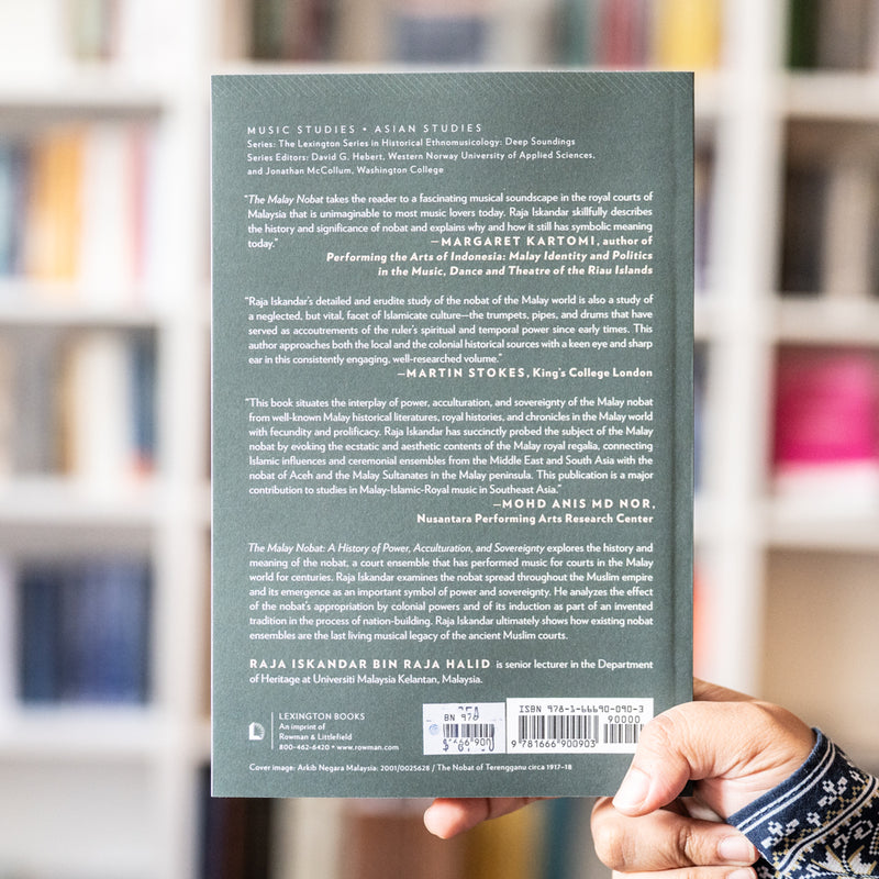 The Malay Nobat: A History of Power, Acculturation, and Sovereignty