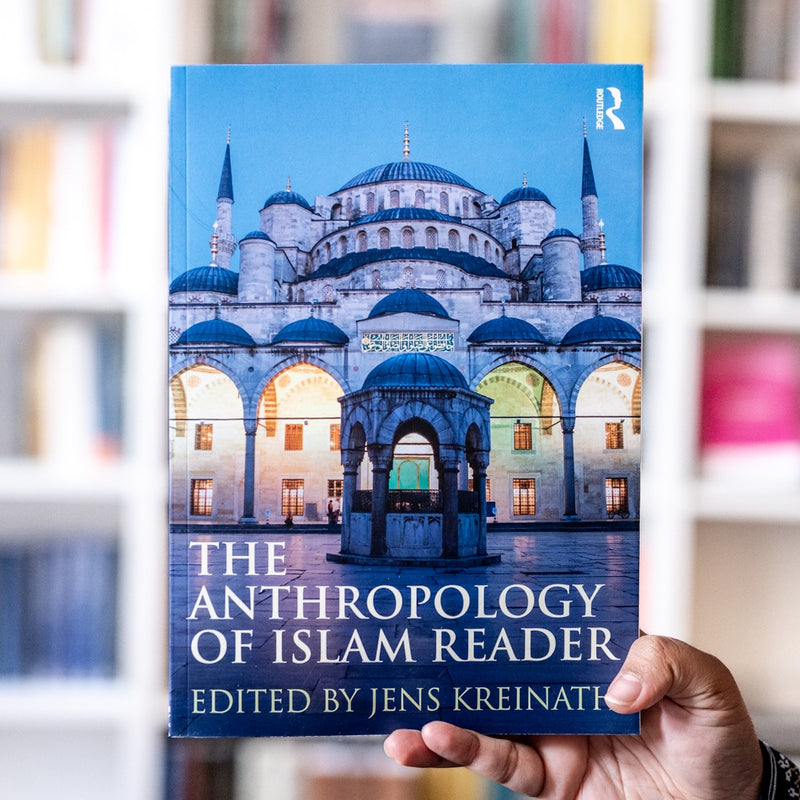 Anthropology of Islam Reader