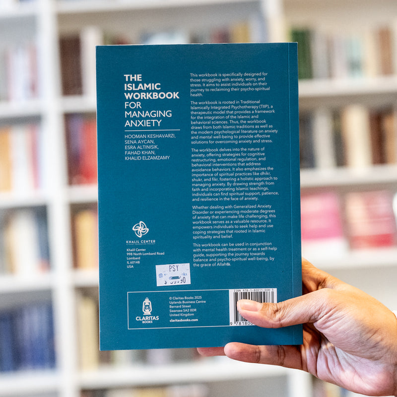 The Islamic Workbook for Managing Anxiety