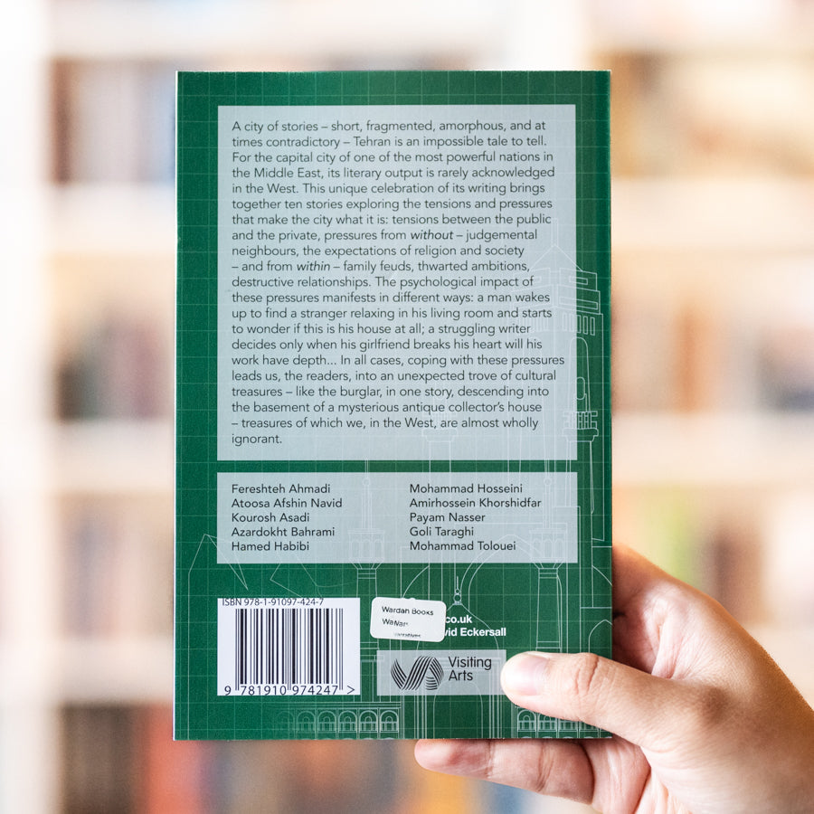 Tehran Rising Book The Book of Tehran: A City in Short Fiction — Wardah Books