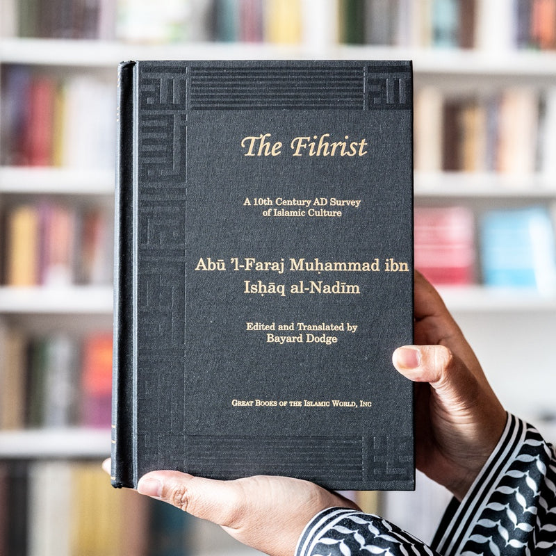 The Fihrist: A 10th Century Survey of Islamic Culture