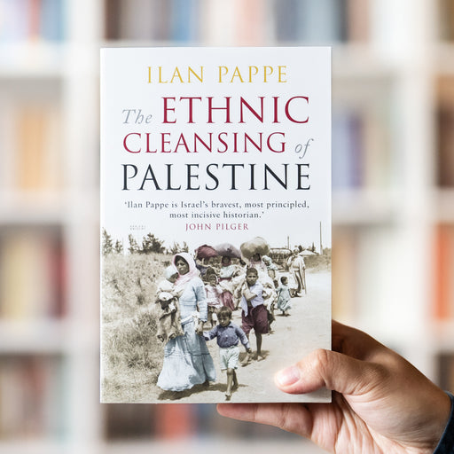 The Ethnic Cleansing of Palestine — Wardah Books