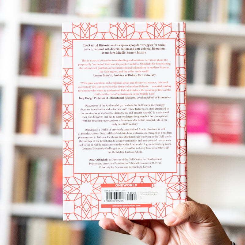 Contested Modernity: Sectarianism, Nationalism, and Colonialism in Bahrain