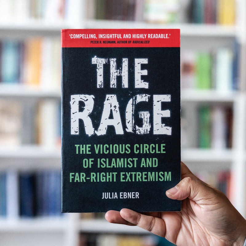 Rage: The Vicious Cycle of Islamist and Far-Right Extremism