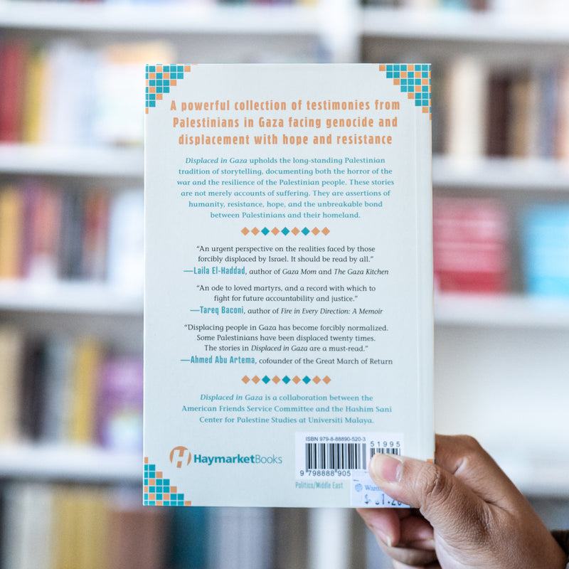 Displaced in Gaza: Stories from the Gaza Genocide