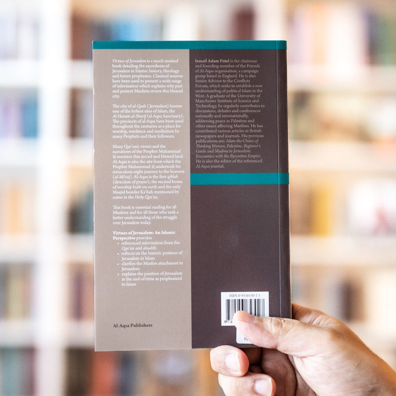 Virtues of Jerusalem: An Islamic Perspective