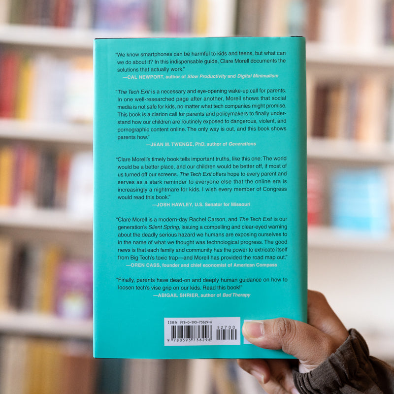Tech Exit: A Practical Guide To Freeing Kids And Teens From Smartphones