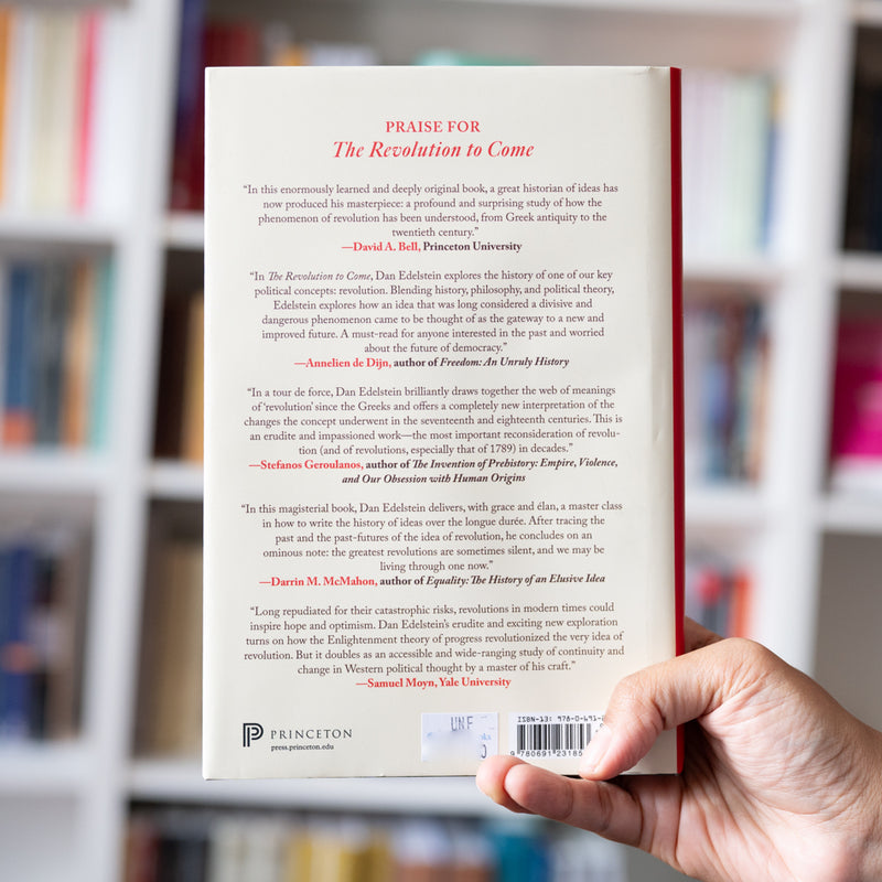 The Revolution to Come: A History of an Idea from Thucydides to Lenin