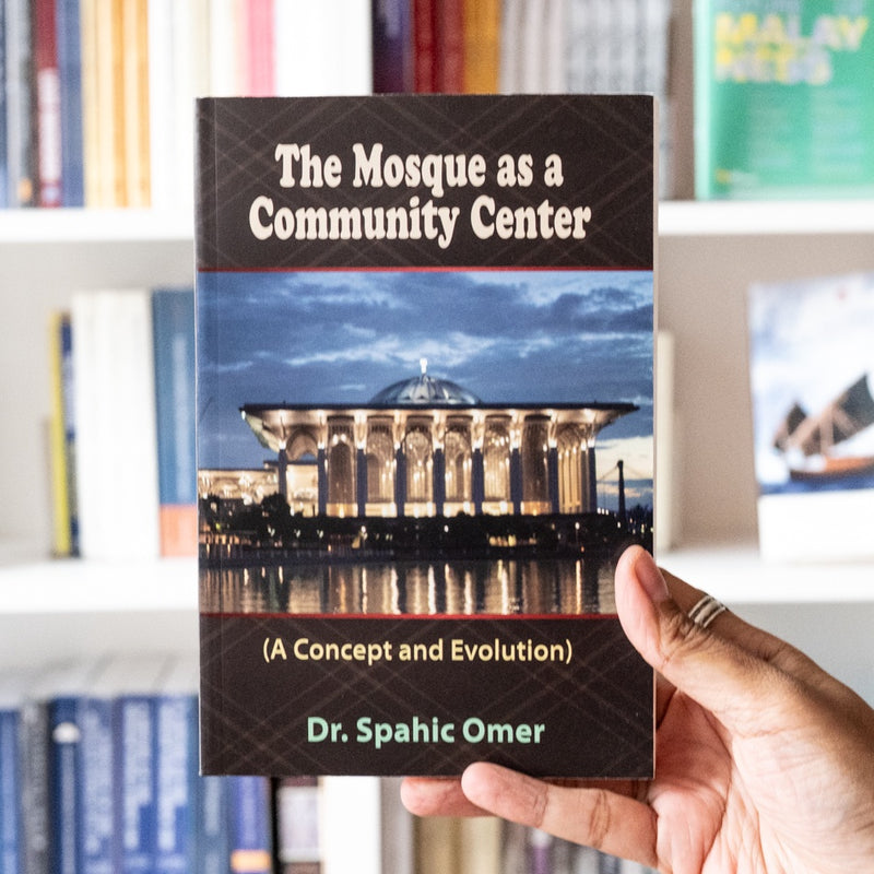 Mosque as a Community Center: A Concept and Evolution