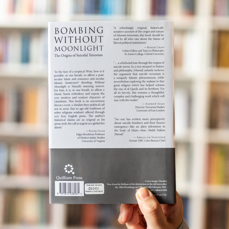 Bombing Without Moonlight: The Origins of Suicidal Terrorism