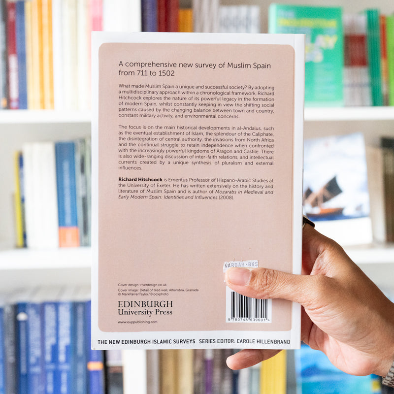 Muslim Spain Reconsidered: From 711 to 1502