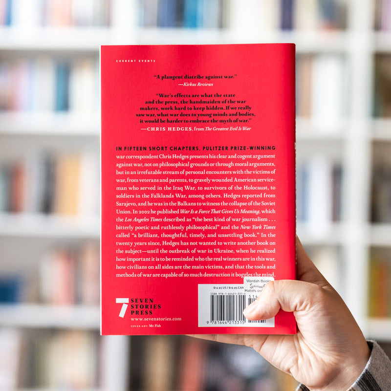 The Greatest Evil Is War