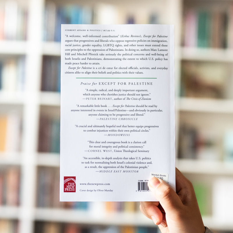 Except for Palestine : The Limits of Progressive Politics