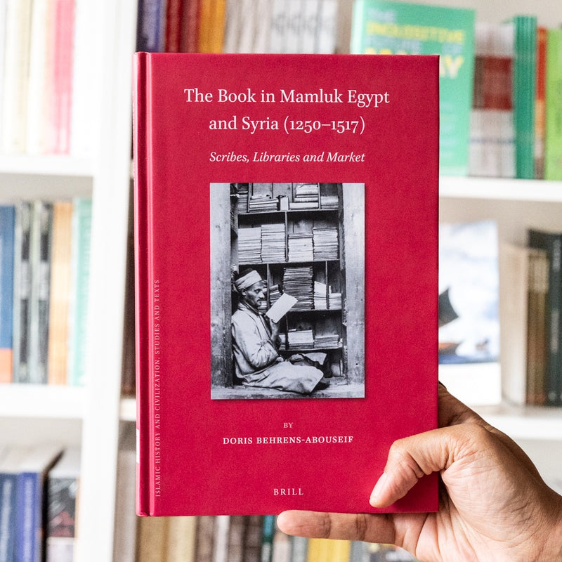 The Book in Mamluk Egypt and Syria (1250-1517)