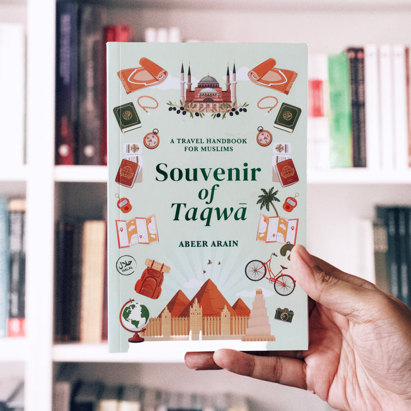 Souvenir of Taqwa: A Travel Handbook for Muslims