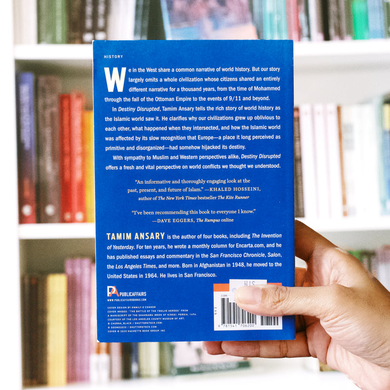 Destiny Disrupted: A History of the World Through Islamic Eyes