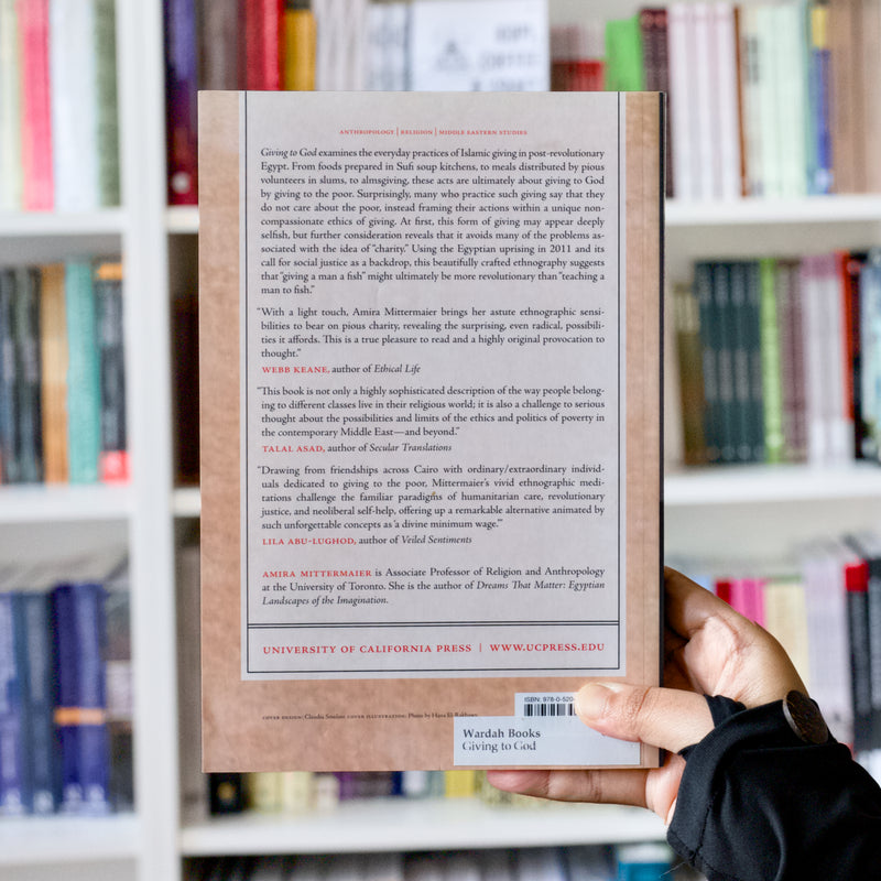 Giving to God: Islamic Charity in Revolutionary Times