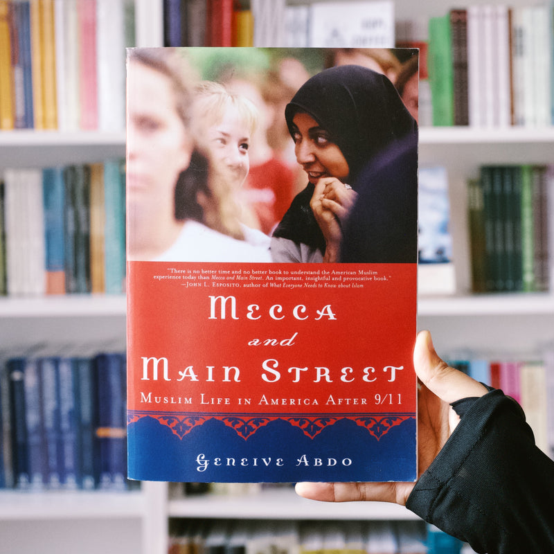 Mecca and Main Street: Muslim Life in America After 9/11