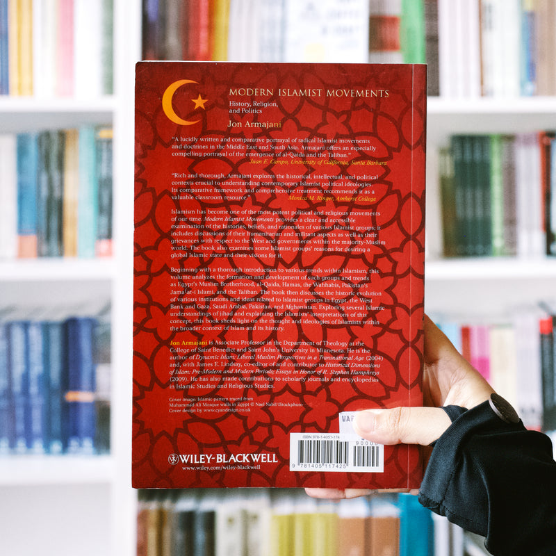 Modern Islamist Movements: History, Religion, and Politics