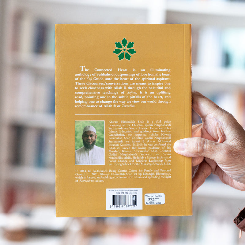 The Connected Heart: Sufi Discourses on the Remembrance of Allah