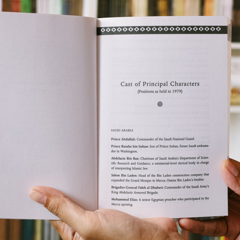 Siege of Mecca: The Forgotten Uprising in Islam s Holiest Shrine