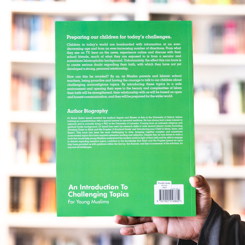 An Introduction to Challenging Topics for Young Muslims Book 1