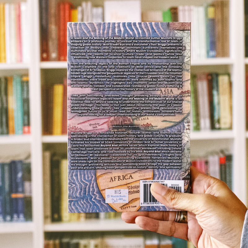 Islam and the Making of The Modern World