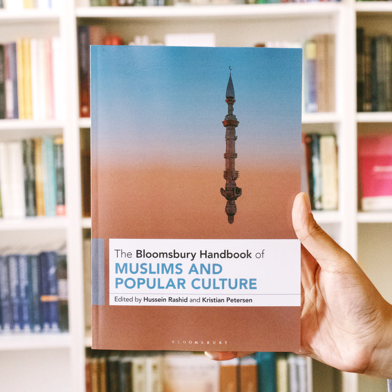 The Bloomsbury Handbook of Muslims and Popular Culture