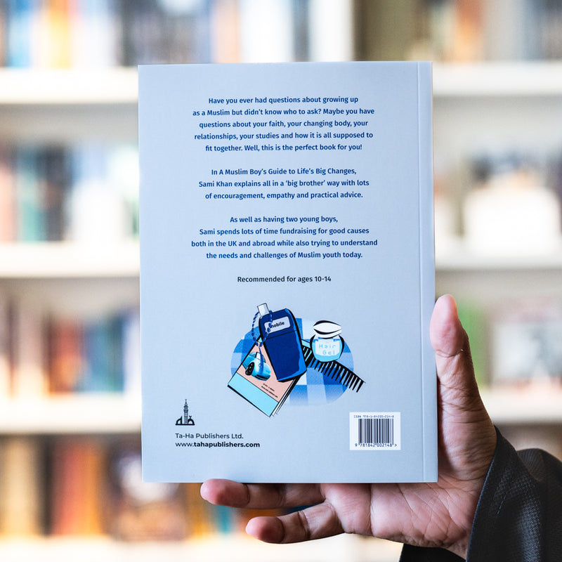 A Muslim Boy's Guide to Life's Big Changes
