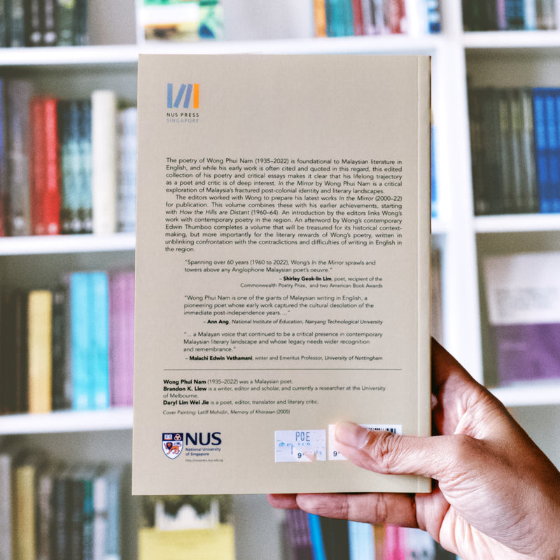 In the Mirror: New and Selected Poems of Wong Phui Nam