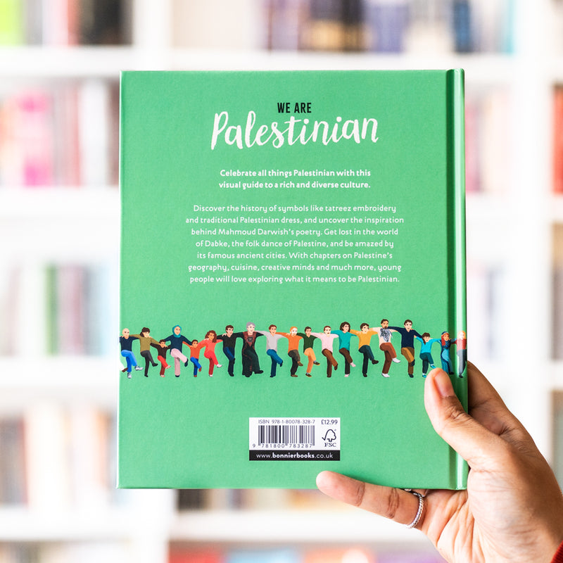 We Are Palestinian: A Celebration of Culture and Tradition