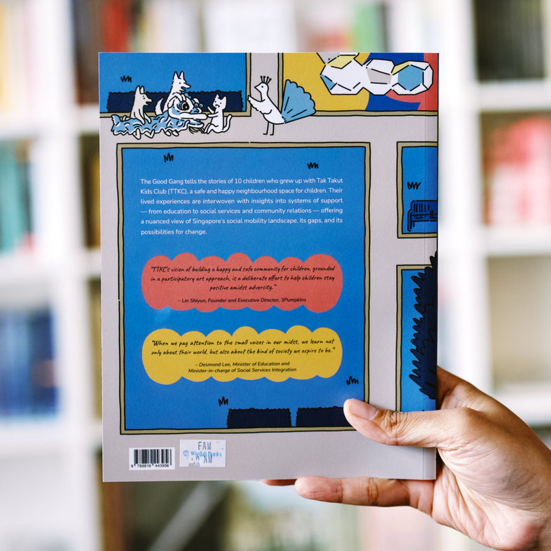 The Good Gang: Stories from Tak Takut Kids Club