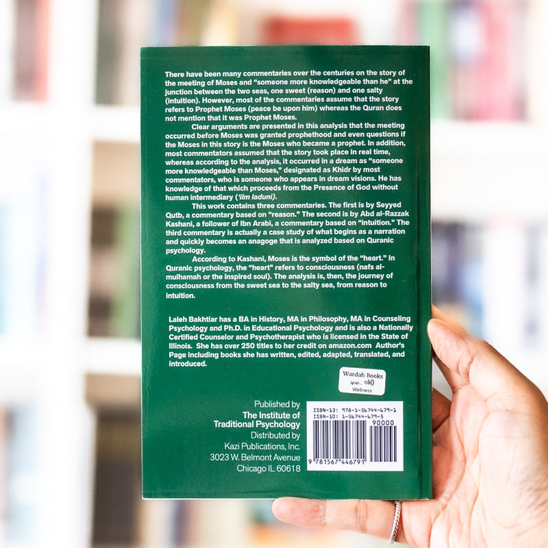 Moses and Khidr: Consciousness Between the Two Seas of Reason and Intuition