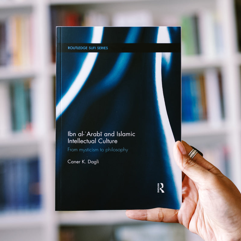 Ibn Al-Arabi and Islamic Intellectual Culture PB