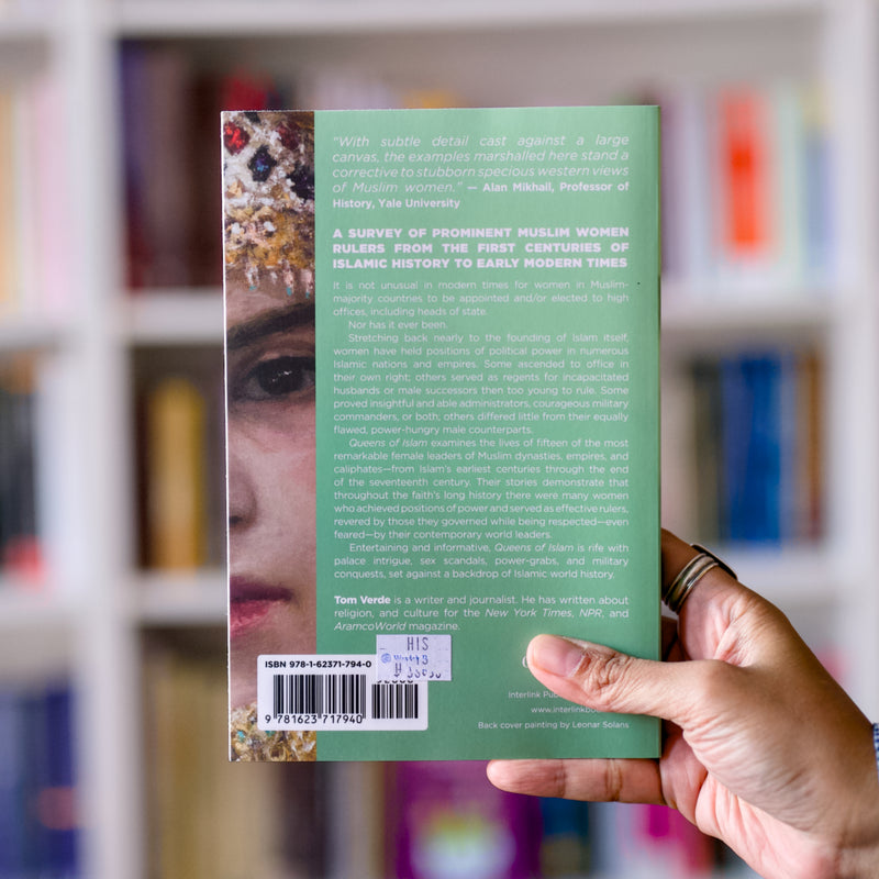 Queens of Islam: The Muslim World's Historic Women Rulers