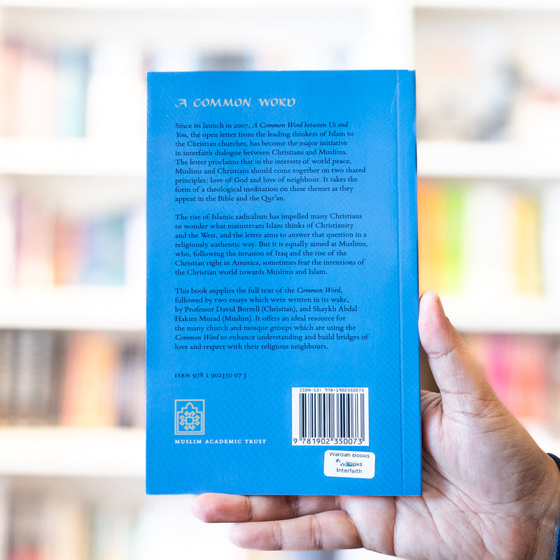 A Common Word: Text and Reflections: A Resource for Parishes and Mosques