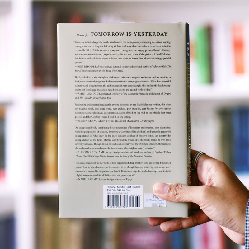 Tomorrow Is Yesterday: Life, Death, and the Pursuit of Peace in Israel/Palestine